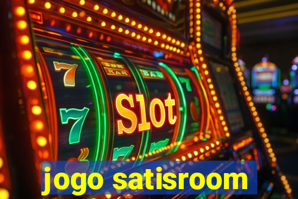 jogo satisroom